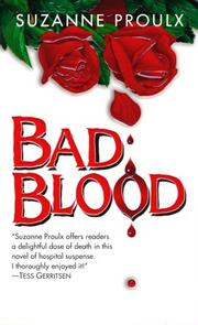Cover of: Bad blood by Suzanne Proulx