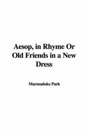 Cover of: Aesop, in Rhyme Or Old Friends in a New Dress
