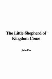 Cover of: The Little Shepherd of Kingdom Come by John Fox Jr.
