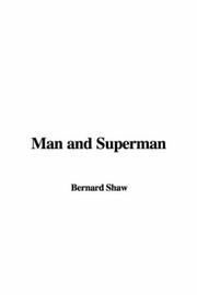 Cover of: Man and Superman by George Bernard Shaw, George Bernard Shaw