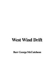 Cover of: West Wind Drift by George Barr McCutcheon