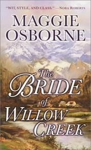 Cover of: The bride of Willow Creek by Maggie Osborne