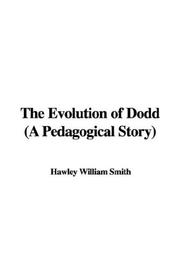 Cover of: The Evolution of Dodd (A Pedagogical Story)
