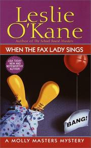 Cover of: When the Fax Lady Sings | Leslie O