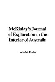 Cover of: McKinlay's Journal of Exploration in the Interior of Australia