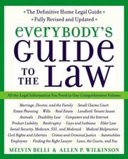 Everybody's guide to the law by Melvin M. Belli
