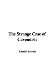 Cover of: The Strange Case of Cavendish