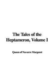 Cover of: The Tales of the Heptameron, Volume I