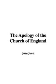 Cover of: The Apology of the Church of England by John Jewel