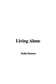 Cover of: Living Alone by Stella Benson