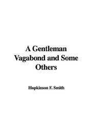 Cover of: A Gentleman Vagabond and Some Others