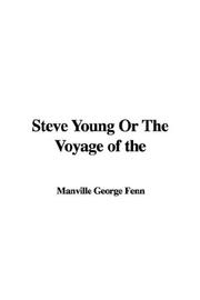 Cover of: Steve Young Or The Voyage of the