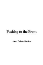 Cover of: Pushing to the Front by Orison Swett Marden