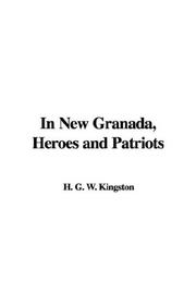 Cover of: In New Granada, Heroes and Patriots