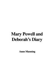 Cover of: Mary Powell and Deborah's Diary by Anne Manning