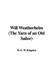 Cover of: Will Weatherhelm (The Yarn of an Old Sailor)
