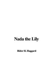 Cover of: Nada the Lily by H. Rider Haggard