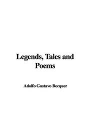 Cover of: Legends, Tales and Poems by Gustavo Adolfo Bécquer