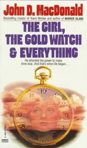 Cover of: The Girl, the Gold Watch and Everything