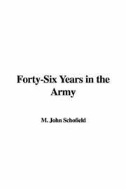 Cover of: Forty-Six Years in the Army by M. John Schofield