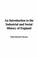 Cover of: An Introduction to the Industrial and Social History of England