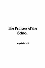 Cover of: The Princess of the School by Angela Brazil