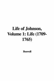 Cover of: Life of Johnson, Volume 1: Life (1709-1765)