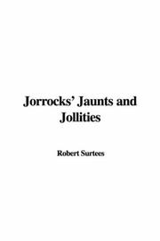 Cover of: Jorrocks' Jaunts and Jollities by Robert Smith Surtees, Robert Smith Surtees