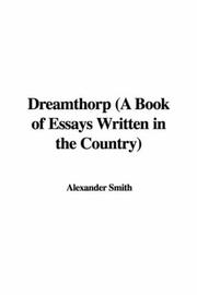Cover of: Dreamthorp (A Book of Essays Written in the Country)