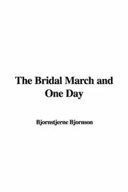 Cover of: The Bridal March and One Day