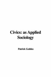 Cover of: Civics: as Applied Sociology
