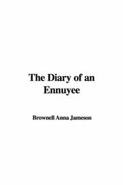 Cover of: The Diary of an Ennuyee by Mrs. Anna Jameson