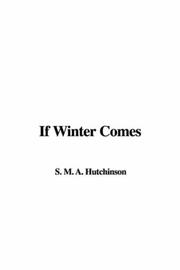 Cover of: If Winter Comes by S. M. A. Hutchinson