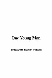 Cover of: One Young Man | Ernest John Hodder-Williams