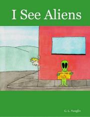 Cover of: I See Aliens by C., L. Vaughn