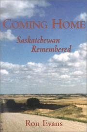 Cover of: Coming Home: Saskatchewan Remembered