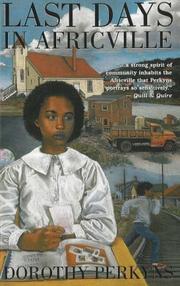 Cover of: Last Days in Africville by Dorothy Perkyns