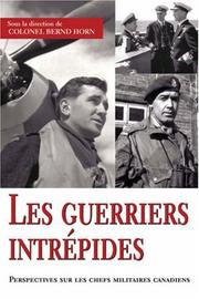 Cover of: Les guerriers intrepides by Bernd Horn