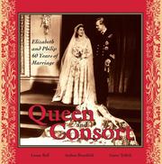 Cover of: Queen and Consort: Elizabeth and Phillip by Lynne Bell, Arthur Bousfield, Garry Toffoli