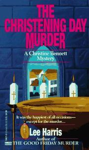 Cover of: The Christening Day Murder (Christine Bennett Mysteries) by Lee Harris