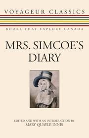 Cover of: Mrs. Simcoe's Diary (Voyageur Classics) by Mary Quayle Innis