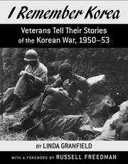 Cover of: I Remember Korea: Veterans Tell Their Stories of the Korean War, 1950-1953