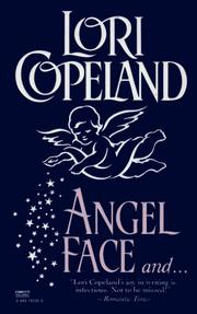 Cover of: Angel Face and Amazing Grace by Lori Copeland