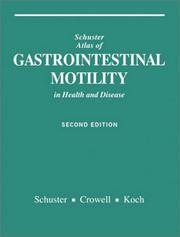Cover of: Schuster Atlas of Gastrointestinal Motility