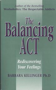 Cover of: The Balancing Act: Rediscovering Your Feelings