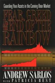 Fear, Greed and the End of the Rainbow by Patricia Best