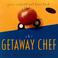 Cover of: The Getaway Chef