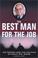 Cover of: The Best Man for the Job