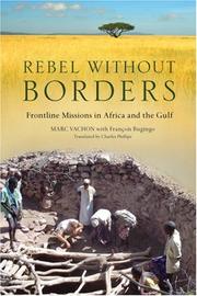 Rebel without borders by Marc Vachon, FranCois Bugingo