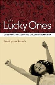 Cover of: The Lucky Ones: Our Stories of Adopting Children from China